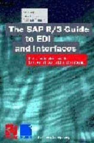 Cover of Sap R/3 Guide to EDI and Interfaces