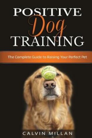 Cover of Positive Dog Training