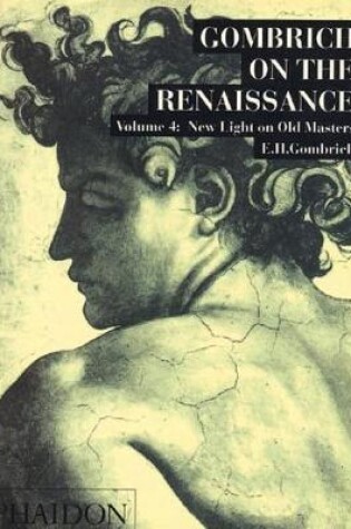 Cover of Gombrich on the Renaissance Volume IV