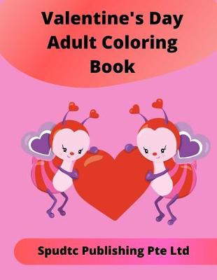 Book cover for Valentine's Day Adult Coloring Book