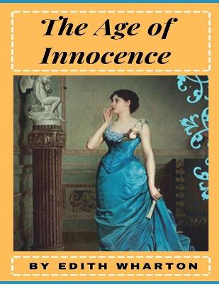 Book cover for The Age of Innocence by Edith Wharton (illustrated)