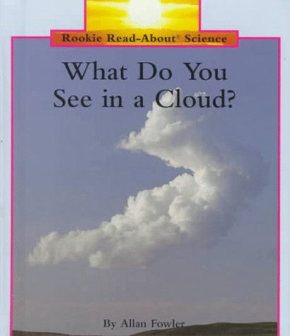Cover of What Do You See in a Cloud?