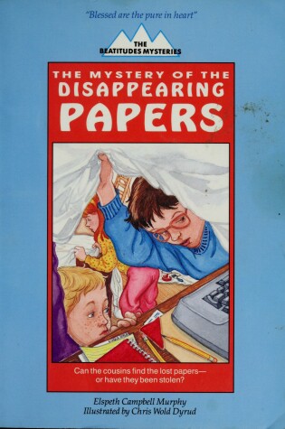 Cover of The Mystery of the Disappearing Papers
