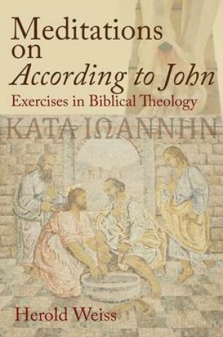 Cover of Meditations on According to John