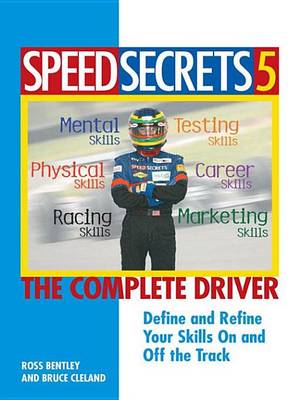 Book cover for Speed Secrets 5: The Complete Driver