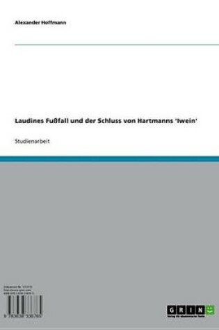 Cover of Laudines Fussfall Und Der Schluss Von Hartmanns 'Iwein'