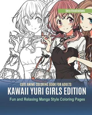 Book cover for Cute Anime Coloring Book for Adults