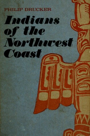 Cover of Indians of the North West Coast