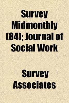 Book cover for Survey Midmonthly (84); Journal of Social Work