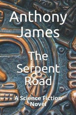 Cover of The Serpent Road