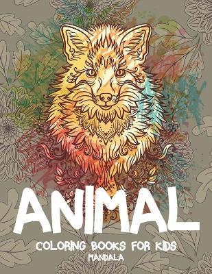 Book cover for Mandala Coloring Books for Kids - Animal