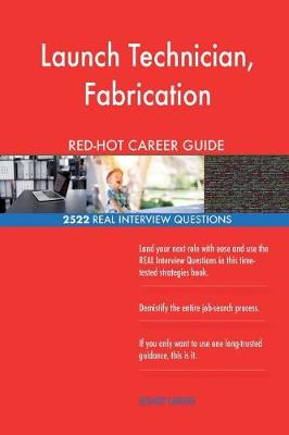 Book cover for Launch Technician, Fabrication RED-HOT Career; 2522 REAL Interview Questions