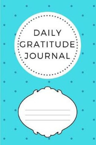 Cover of Daily Gratitude Journal