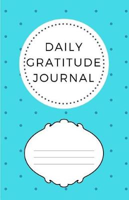 Book cover for Daily Gratitude Journal