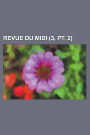 Cover of Revue Du MIDI (3, PT. 2 )