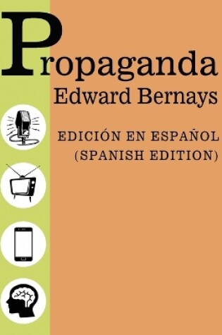 Cover of Propaganda - Spanish Edition - Edicion Espa�ol