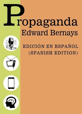 Book cover for Propaganda - Spanish Edition - Edicion Espa�ol