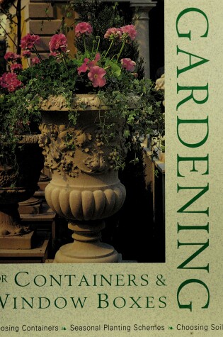Cover of Gardening for Containers and Window Boxes
