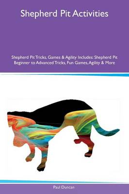 Book cover for Shepherd Pit Activities Shepherd Pit Tricks, Games & Agility Includes