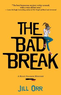 Cover of The Bad Break