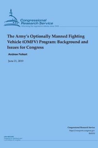 Cover of The Army's Optionally Manned Fighting Vehicle (OMFV) Program