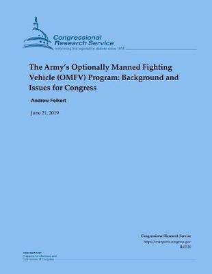 Book cover for The Army's Optionally Manned Fighting Vehicle (OMFV) Program