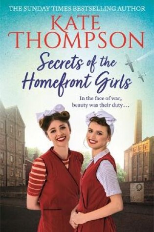 Cover of Secrets of the Homefront Girls