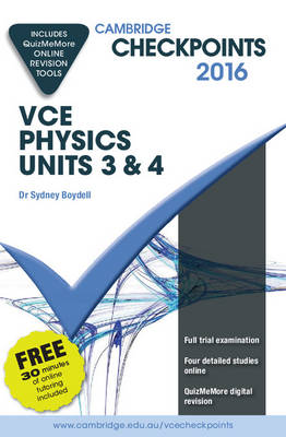 Cover of Cambridge Checkpoints VCE Physics Units 3 and 4 2016 and Quiz Me More