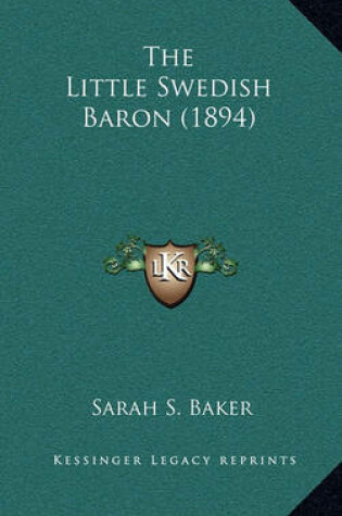 Cover of The Little Swedish Baron (1894)