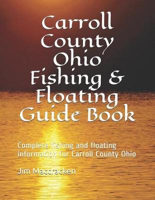 Cover of Carroll County Ohio Fishing & Floating Guide Book