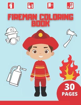 Book cover for Fireman Coloring Book