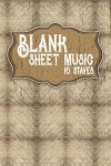 Book cover for Blank Sheet Music - 10 Staves