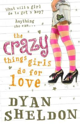 Book cover for The Crazy Things Girls Do for Love