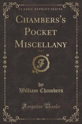 Book cover for Chambers's Pocket Miscellany, Vol. 7 (Classic Reprint)