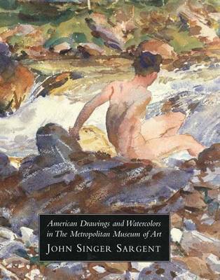 Cover of American Drawings and Watercolors in the Metropolitan Museum of Art: John Singer