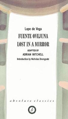 Book cover for Fuente Ovejuna/Lost in a Mirror