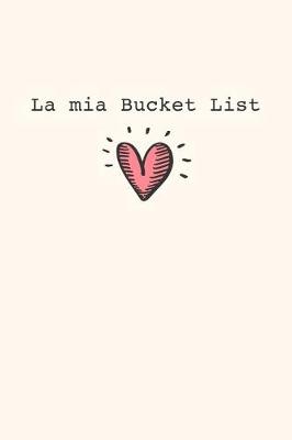 Book cover for La mia Bucket List