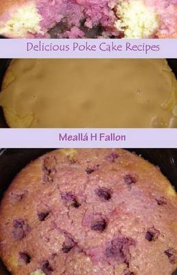 Book cover for Delicious Poke Cake Recipes