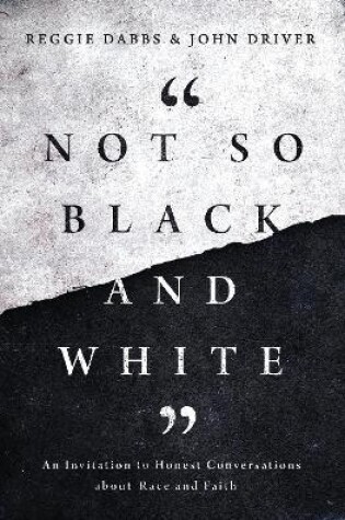 Cover of Not So Black and White