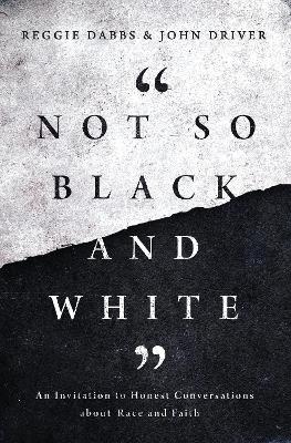 Book cover for Not So Black and White