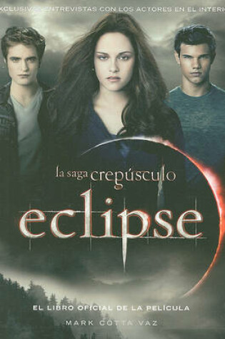 Cover of Eclipse: El Libro Oficial de la Pelicula