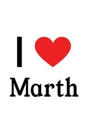 Cover of I Love Marth