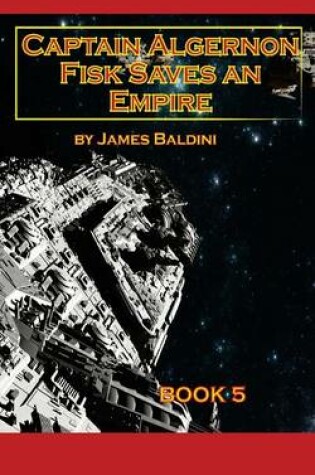 Cover of Captain Algernon Fisk Saves an Empire