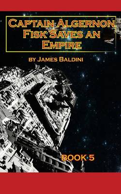 Book cover for Captain Algernon Fisk Saves an Empire