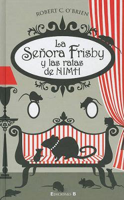 Book cover for La Señora Frisby Y Las Ratas de NIMH / Mrs. Frisby and the Rats of NIMH