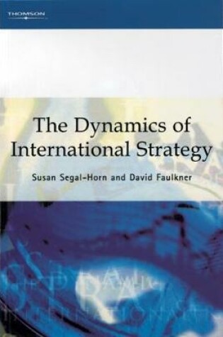 Cover of The Dynamics of International Strategy