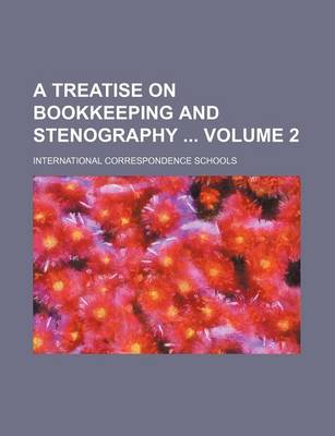 Book cover for A Treatise on Bookkeeping and Stenography Volume 2