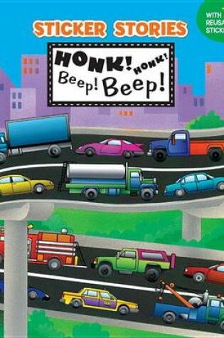 Cover of Honk! Honk! Beep! Beep!