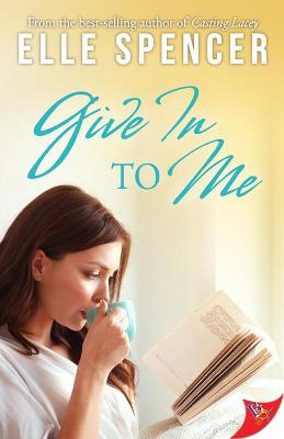 Book cover for Give In to Me