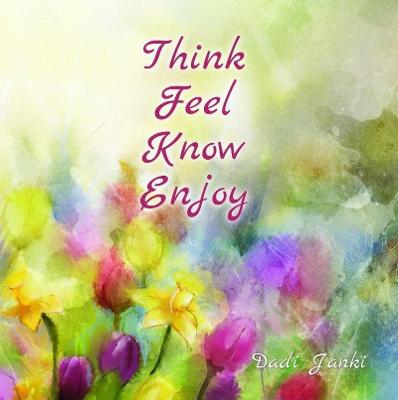 Book cover for Think, Feel, Know, Enjoy